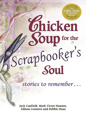 cover image of Chicken Soup for the Scrapbooker's Soul